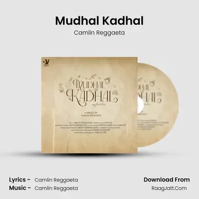 Mudhal Kadhal - Camlin Reggaeta
