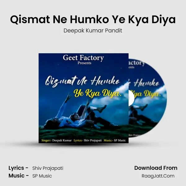 Qismat Ne Humko Ye Kya Diya Cover