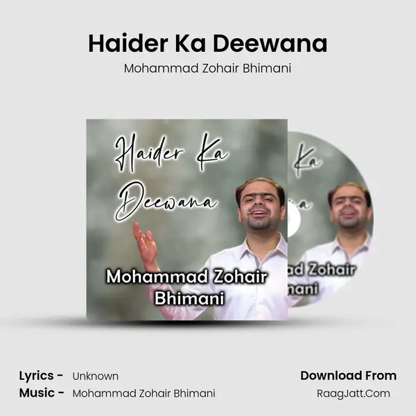 Haider Ka Deewana - Mohammad Zohair Bhimani