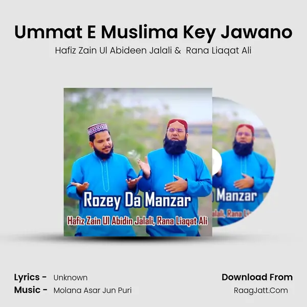 Ummat E Muslima Key Jawano MP3 Song by Hafiz Zain Ul Abideen Jalali Cover