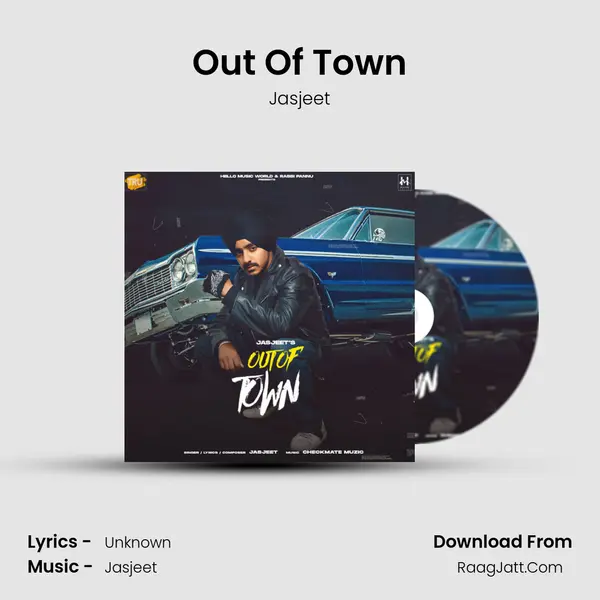 Out Of Town MP3 Song by Jasjeet Cover