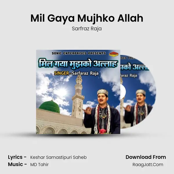 Mil Gaya Mujhko Allah MP3 Song by Sarfraz Raja Cover