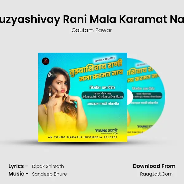 Tuzyashivay Rani Mala Karamat Nay - Gautam Pawar