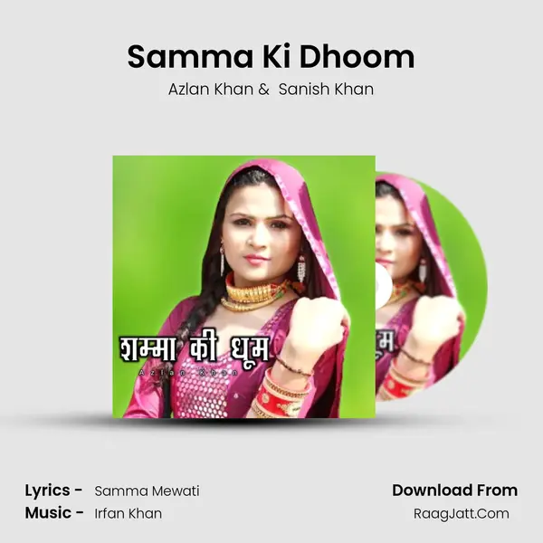 Samma Ki Dhoom - Azlan Khan