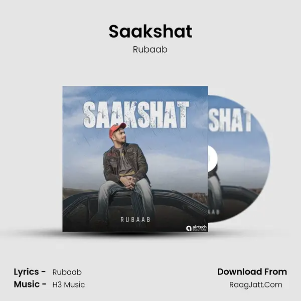 Saakshat MP3 Song by Rubaab Cover