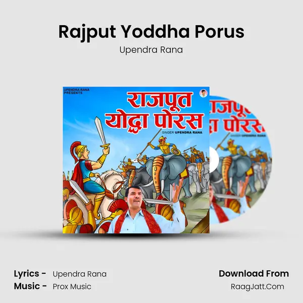 Rajput Yoddha Porus - Upendra Rana