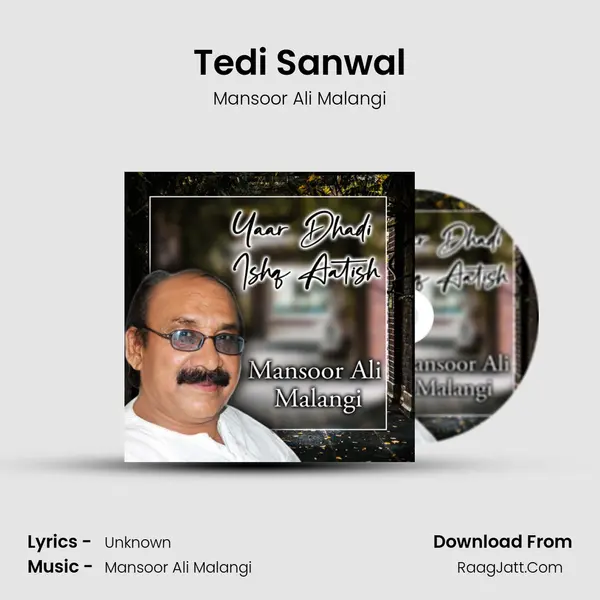 Tedi Sanwal MP3 Song by Mansoor Ali Malangi Cover