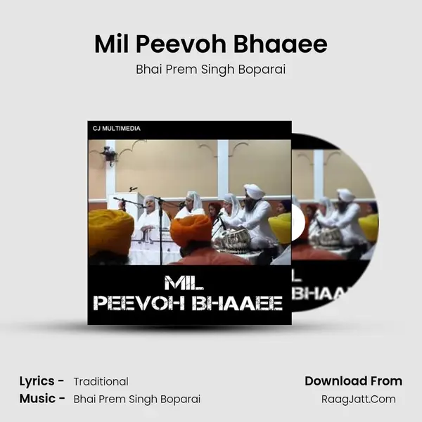 Mil Peevoh Bhaaee mp3 song