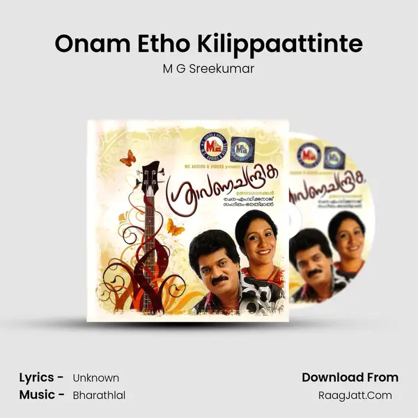 Onam Etho Kilippaattinte MP3 Song by M G Sreekumar Cover