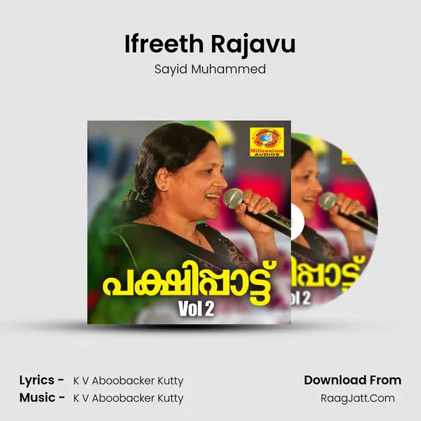 Ifreeth Rajavu MP3 Song by Sayid Muhammed Cover