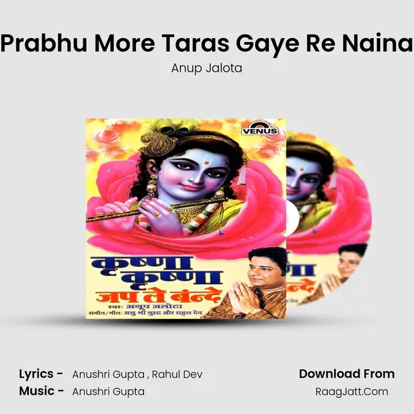 Prabhu More Taras Gaye Re Naina MP3 Song by Anup Jalota Cover
