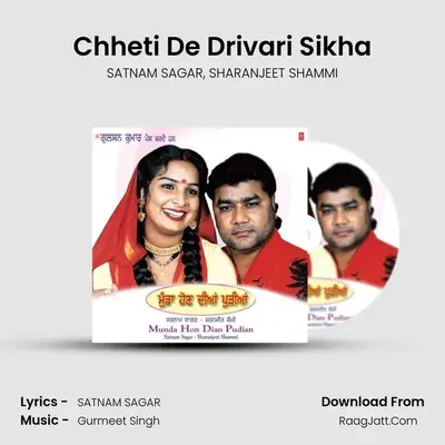 Chheti De Drivari Sikha MP3 Song by SATNAM SAGAR Cover
