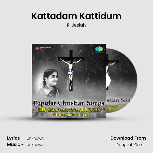Kattadam Kattidum MP3 Song by R. Jesiah Cover