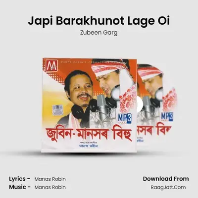 Japi Barakhunot Lage Oi MP3 Song by Zubeen Garg Cover