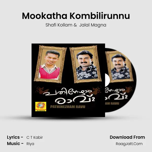 Mookatha Kombilirunnu MP3 Song by Shafi Kollam Cover