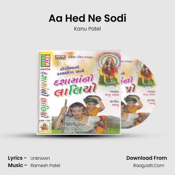 Aa Hed Ne Sodi MP3 Song by Kanu Patel Cover