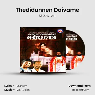 Thedidunnen Daivame MP3 Song by M. G. Suresh Cover