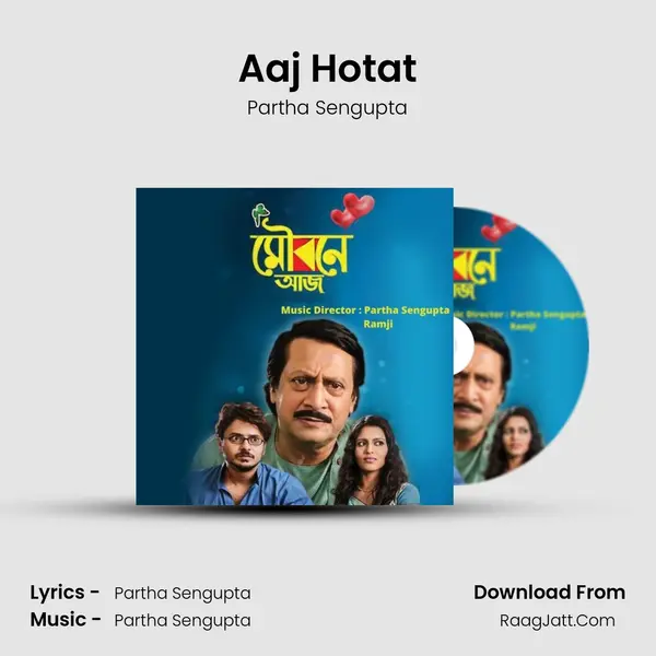 Aaj Hotat MP3 Song by Partha Sengupta Cover