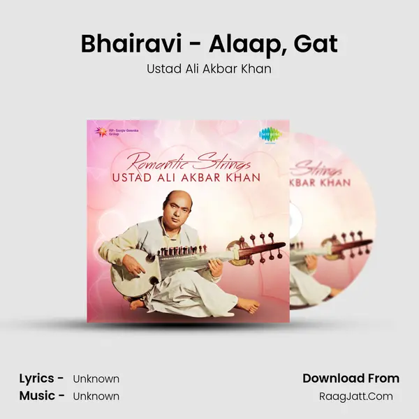 Bhairavi - Alaap, Gat MP3 Song by Ustad Ali Akbar Khan Cover