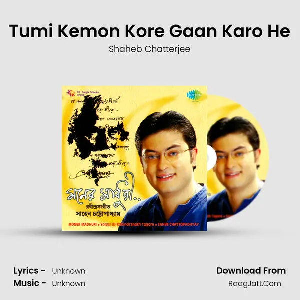 Tumi Kemon Kore Gaan Karo He MP3 Song by Shaheb Chatterjee Cover