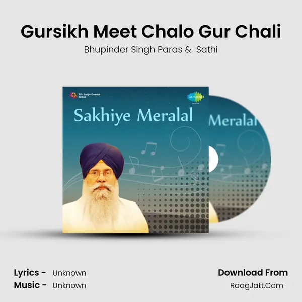 Gursikh Meet Chalo Gur Chali MP3 Song by Bhupinder Singh Paras Cover