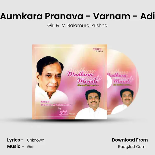 Aumkara Pranava - Varnam - Adi MP3 Song by Giri Cover