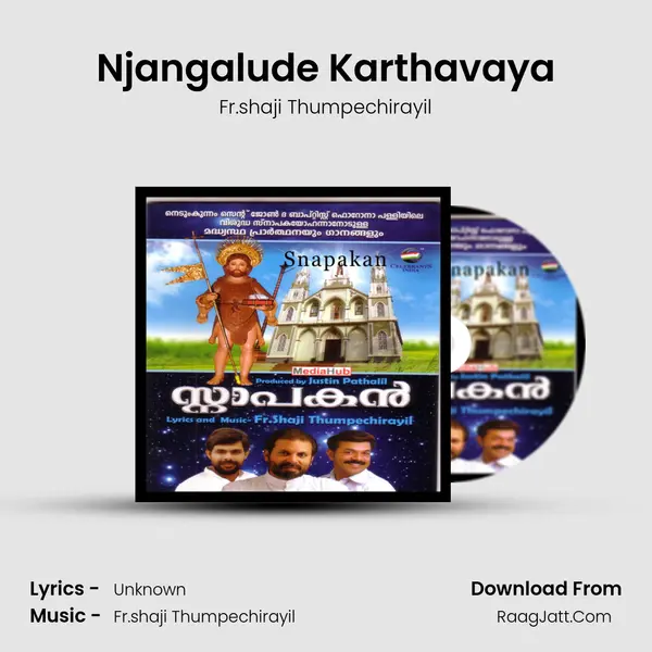Njangalude Karthavaya MP3 Song by Fr.shaji Thumpechirayil Cover