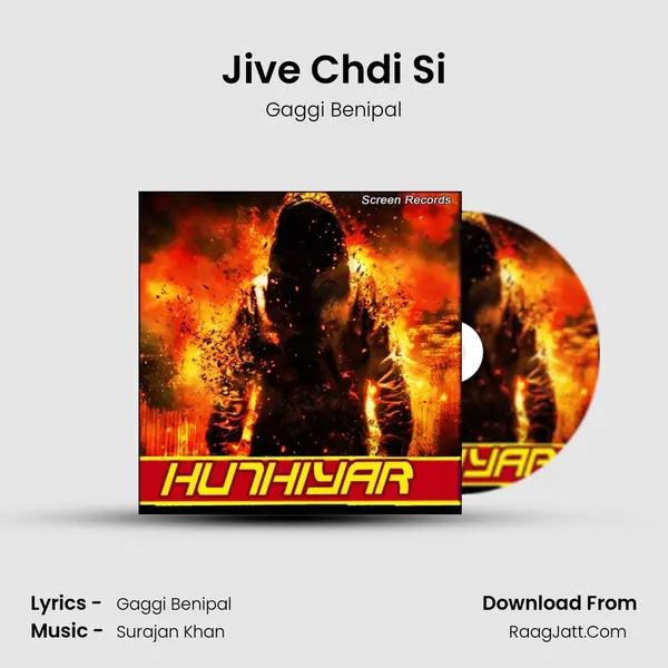 Jive Chdi Si MP3 Song by Gaggi Benipal Cover