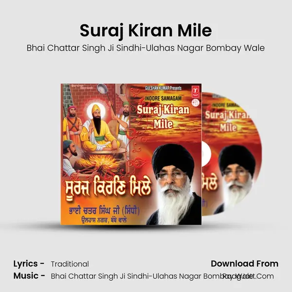 Suraj Kiran Mile MP3 Song by Bhai Chattar Singh Ji Sindhi-Ulahas Nagar Bombay Wale Cover