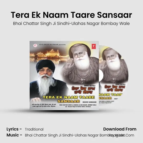 Tera Ek Naam Taare Sansaar MP3 Song by Bhai Chattar Singh Ji Sindhi-Ulahas Nagar Bombay Wale Cover