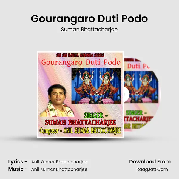 Gourangaro Duti Podo MP3 Song by Suman Bhattacharjee Cover