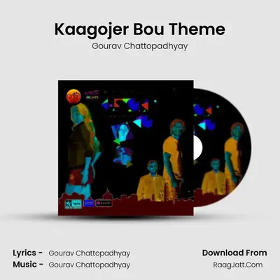 Kaagojer Bou Theme MP3 Song by Gourav Chattopadhyay Cover