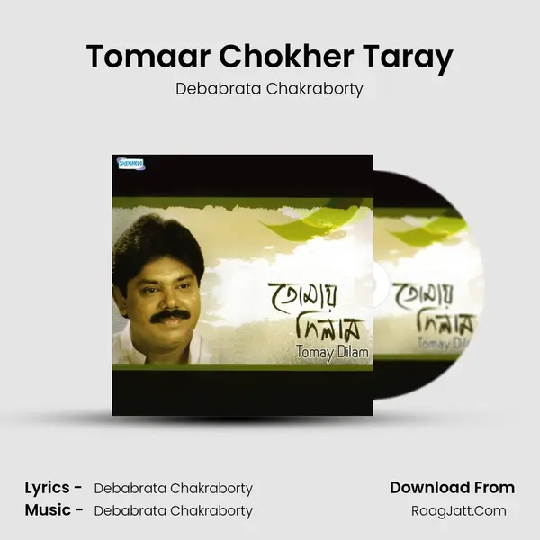 Tomaar Chokher Taray mp3 song