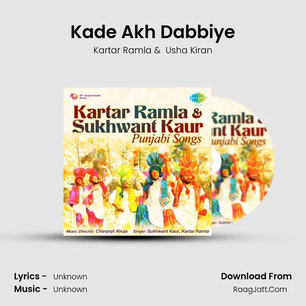 Kade Akh Dabbiye MP3 Song by Kartar Ramla Cover
