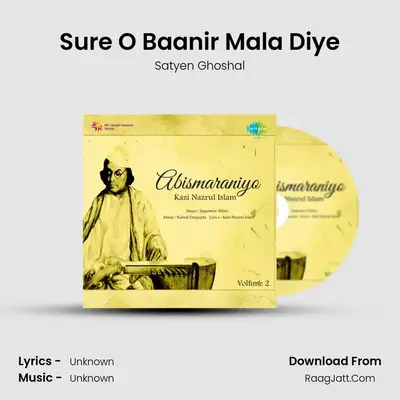Sure O Baanir Mala Diye MP3 Song by Satyen Ghoshal Cover