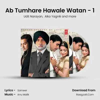 Ab Tumhare Hawale Watan - 1 MP3 Song by Udit Narayan Cover