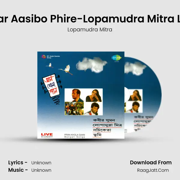 Abar Aasibo Phire-Lopamudra Mitra Live MP3 Song by Lopamudra Mitra Cover
