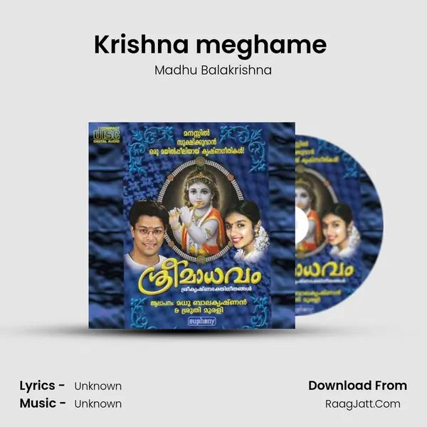 Krishna meghame (M) MP3 Song by Madhu Balakrishna Cover