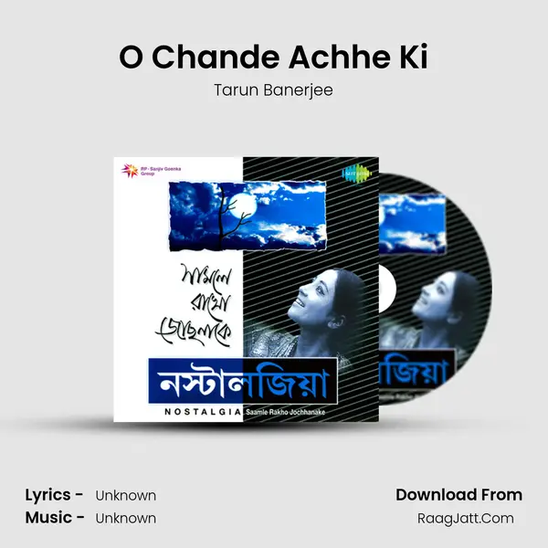O Chande Achhe Ki MP3 Song by Tarun Banerjee Cover