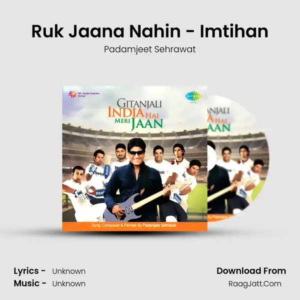 Ruk Jaana Nahin - Imtihan MP3 Song by Padamjeet Sehrawat Cover