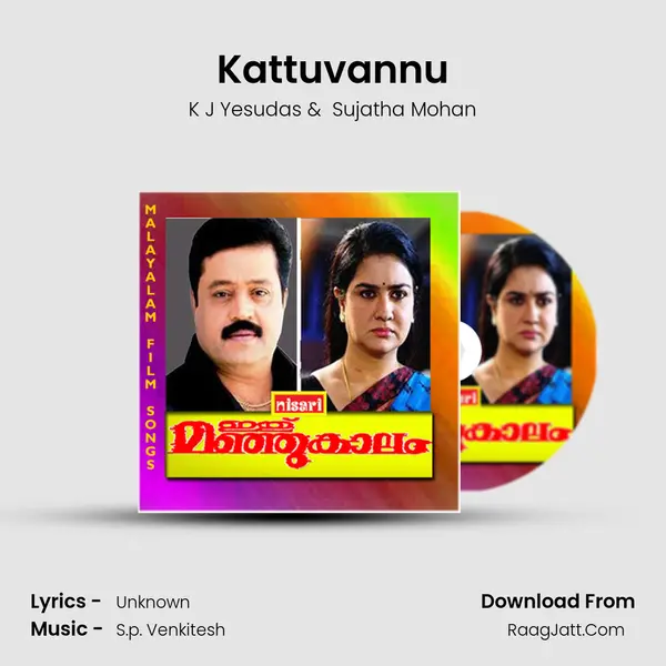 Kattuvannu MP3 Song by K J Yesudas Cover
