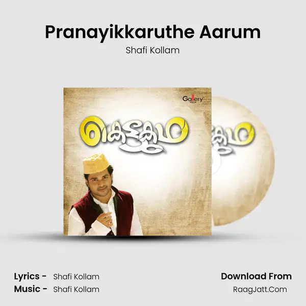 Pranayikkaruthe Aarum MP3 Song by Shafi Kollam Cover