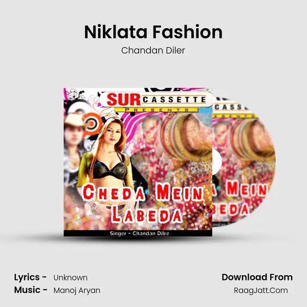 Niklata Fashion MP3 Song by Chandan Diler Cover