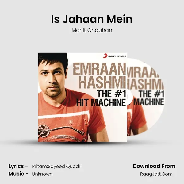 Is Jahaan Mein MP3 Song by Mohit Chauhan Cover