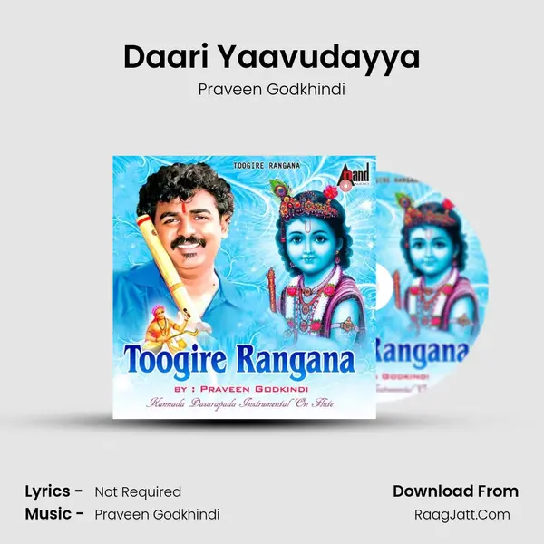 Daari Yaavudayya MP3 Song by Praveen Godkhindi Cover