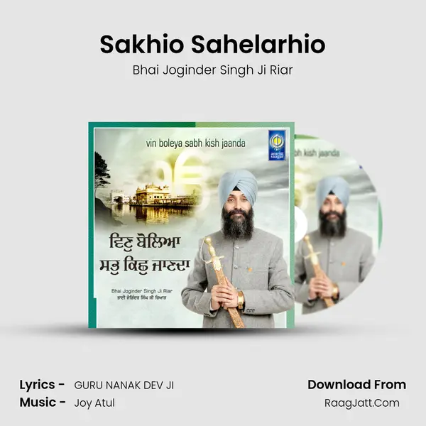 Sakhio Sahelarhio MP3 Song by Bhai Joginder Singh Ji Riar Cover