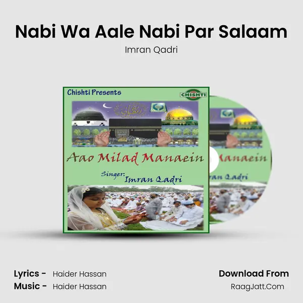 Nabi Wa Aale Nabi Par Salaam MP3 Song by Imran Qadri Cover