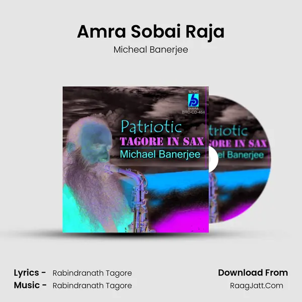 Amra Sobai Raja MP3 Song by Micheal Banerjee Cover