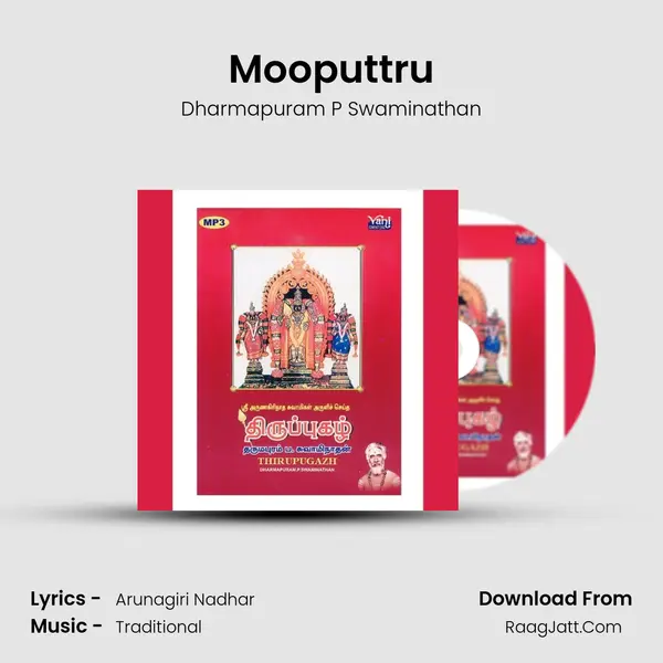 Mooputtru MP3 Song by Dharmapuram P Swaminathan Cover