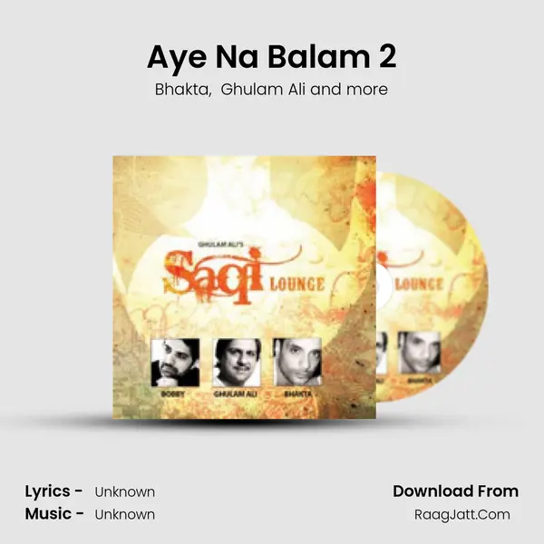 Aye Na Balam 2 MP3 Song by Bhakta Cover